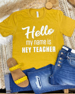 Hello My Name is Teacher Tee