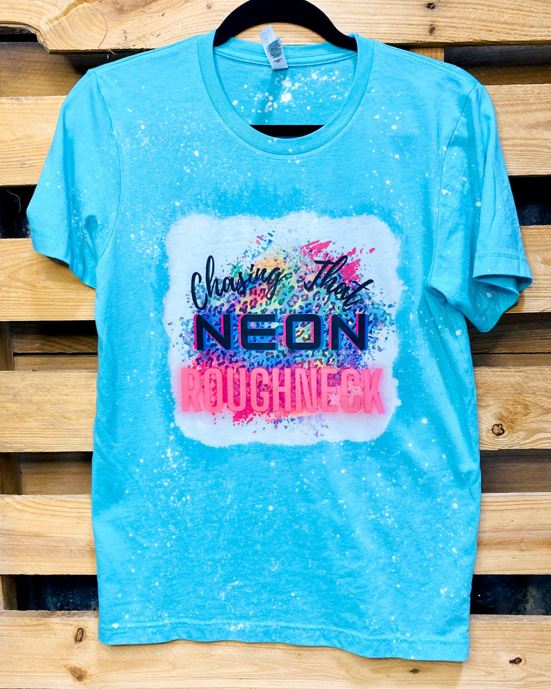 Chasing That Neon Roughneck Tee