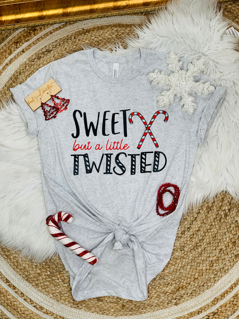 Sweet but a little Twisted Tee