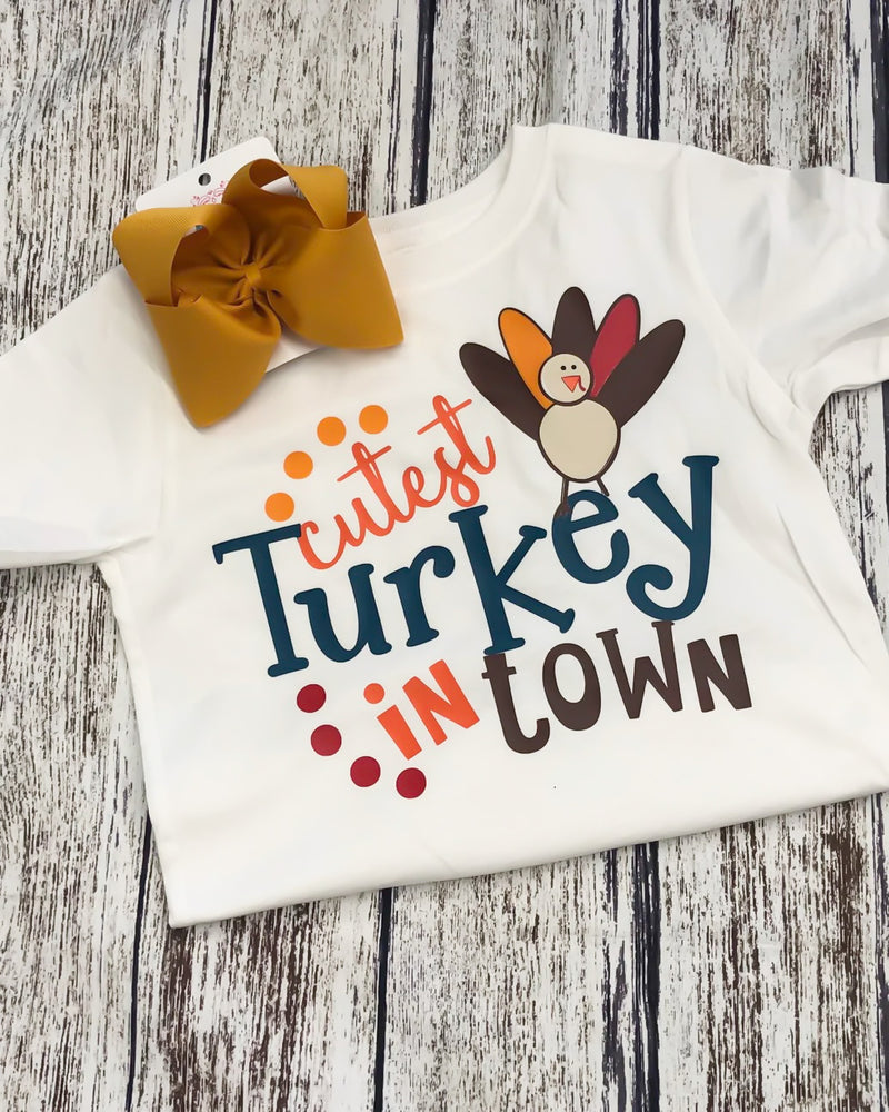 Cutest Turkey In Town Tee