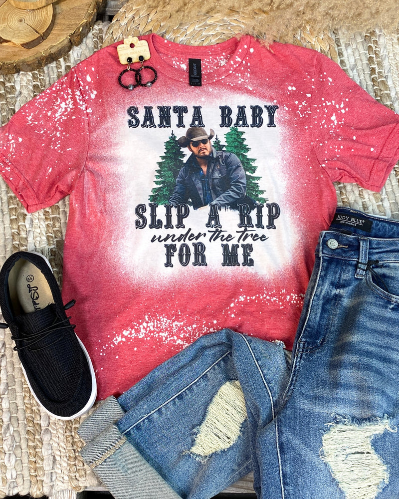 Santa Baby Slip A Rip Tee