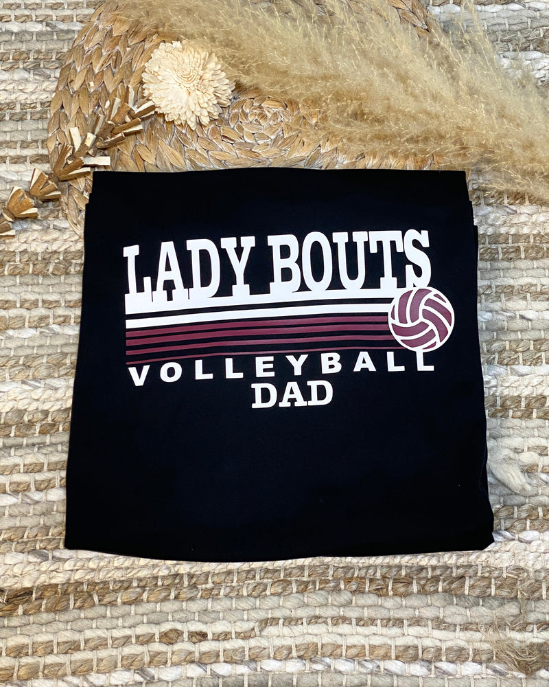 Lady Bouts Volleyball Dad Tee