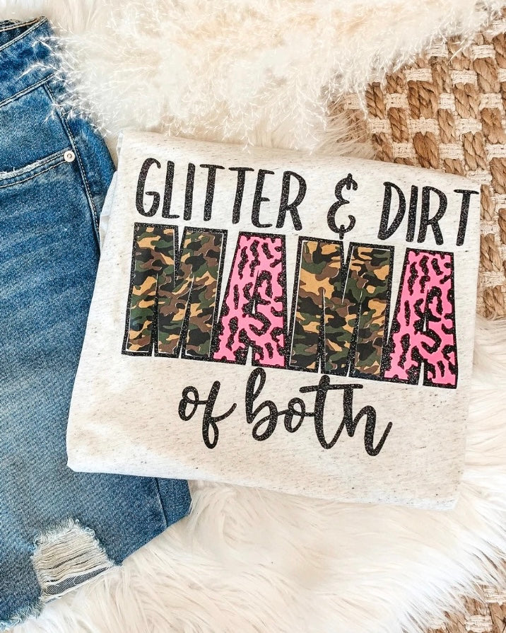 Glitter & Dirt Mama Tee