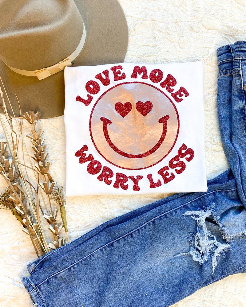 Love More Worry Less Tee